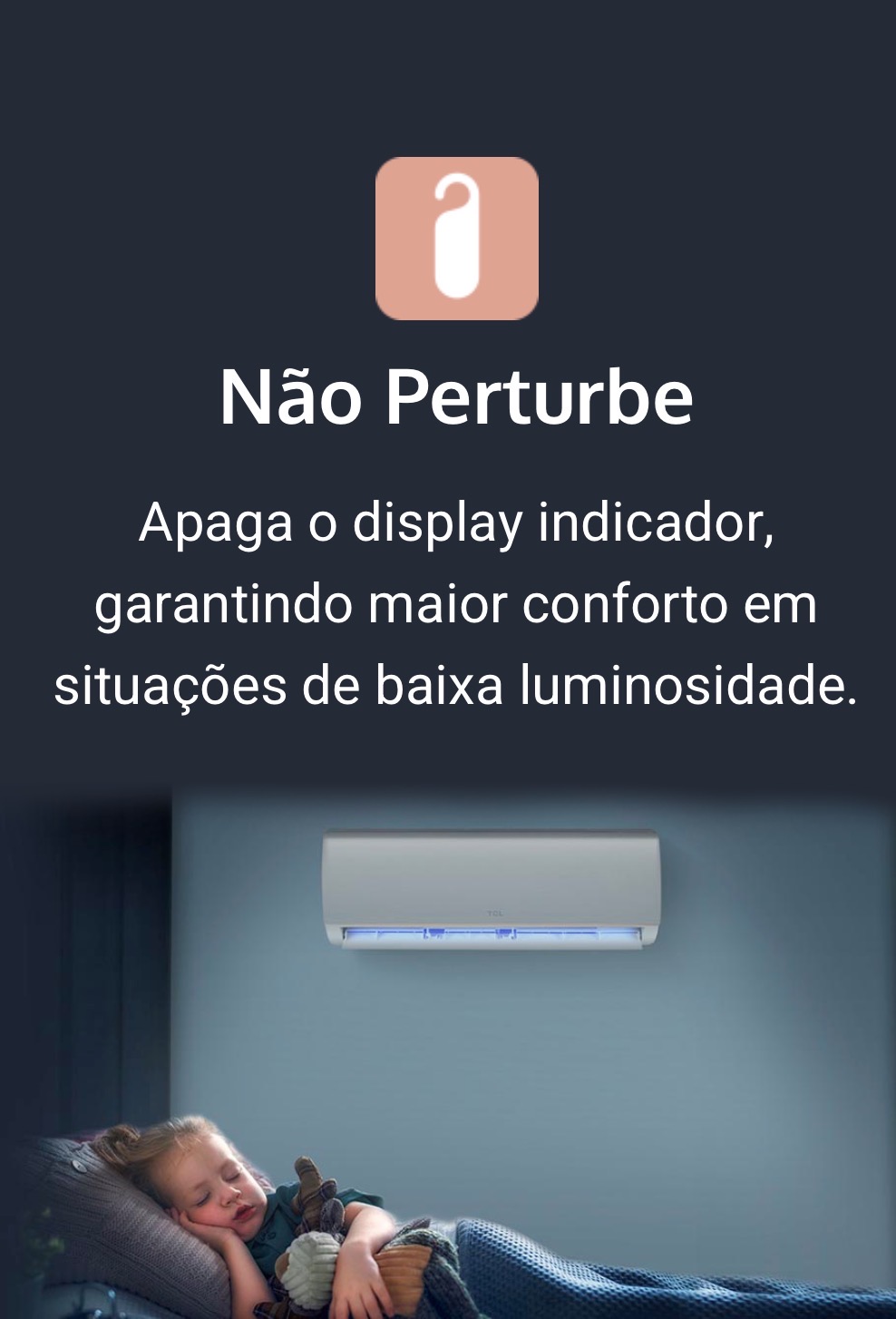 Função Não Perturbe — apaga o display indicador