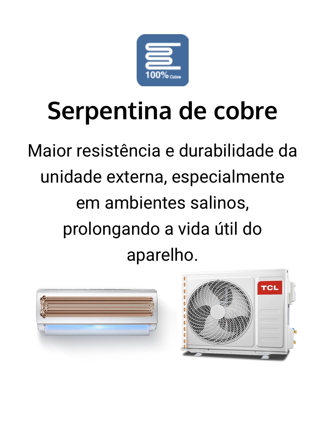 Serpentina de cobre — maior durabilidade